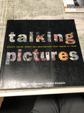 Talking Pictures by Carole Kismaric, Marvin Heiferman 19940