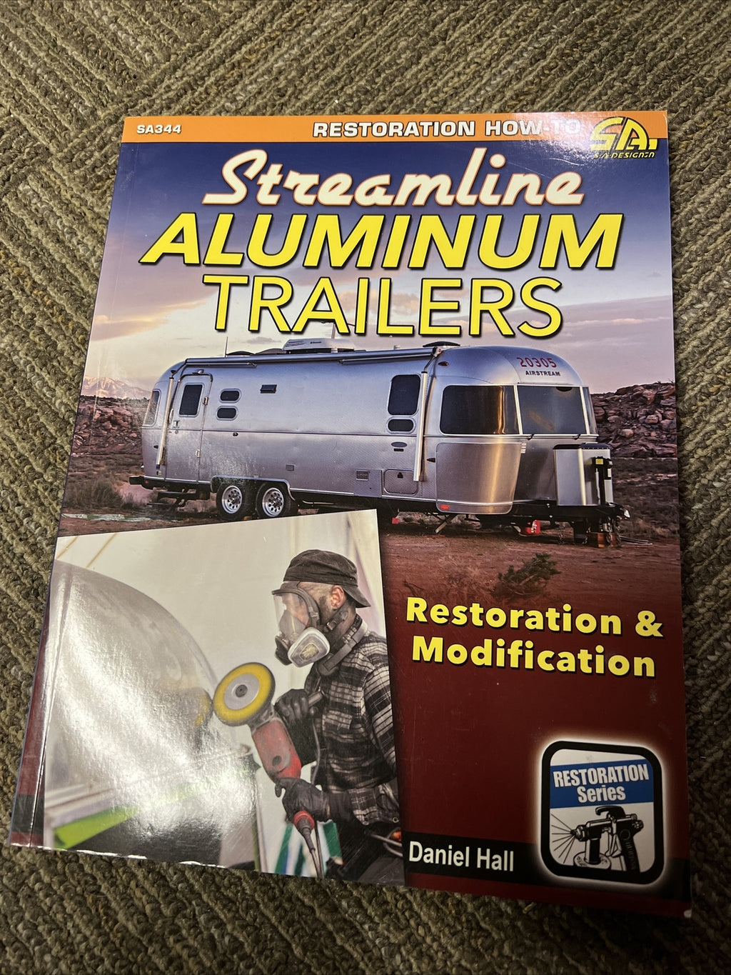 Streamline Aluminum Trailers: Restoration & Modification Daniel Hall How To Book0