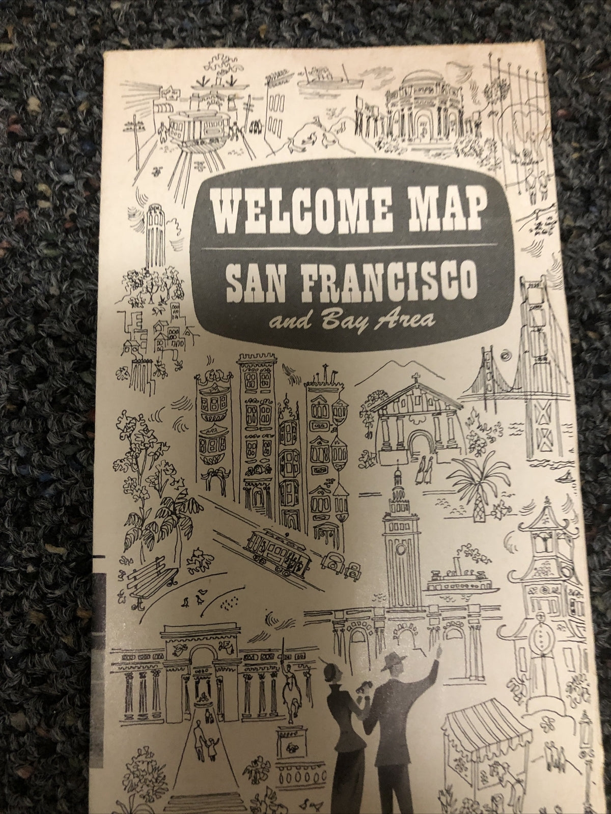 Rare CALIFORNIA SAN FRANCISCO / Welcome Map to San Francisco and Bay Area 19502