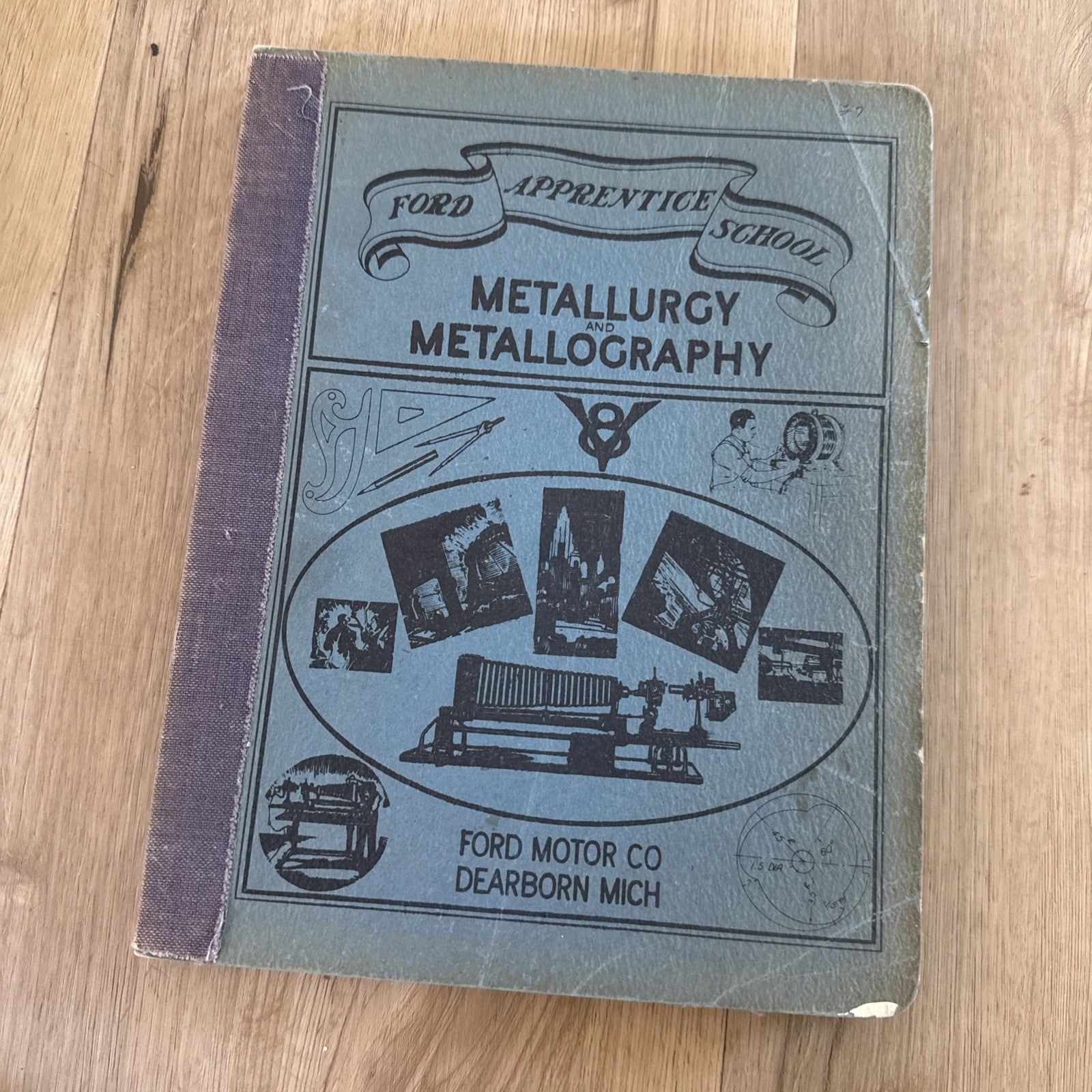 Vintage 1930s Ford Apprentice School Metallurgy & Metallography Manual Book1