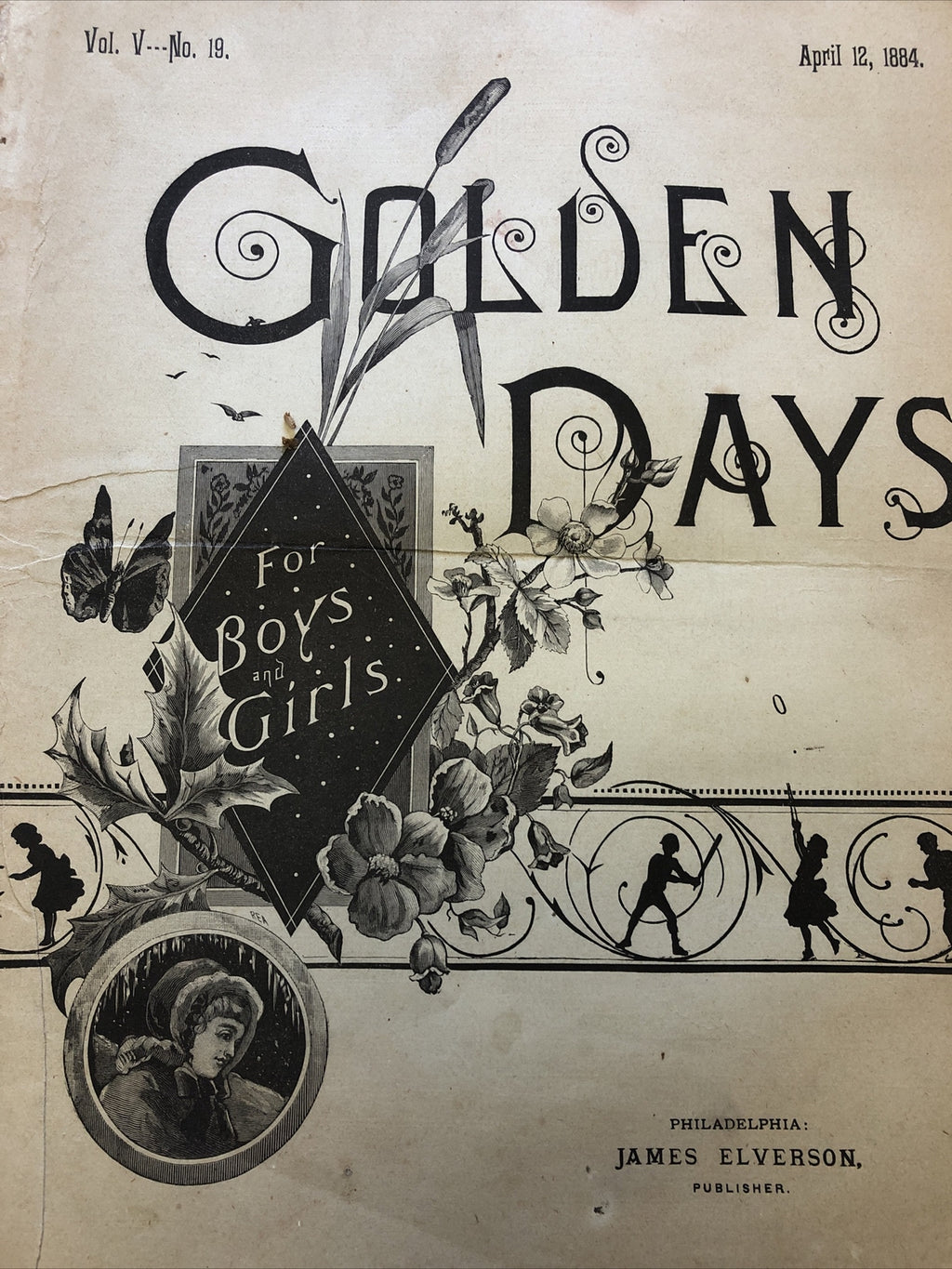Vintage Rare Golden Days for Boys and Girls, Vol. V, No. 19, April 12th 1884 Pap1