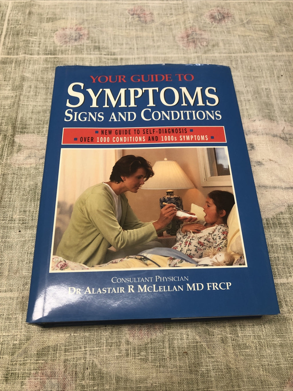 Your Guide To Symptoms Signs And Conditions Book 20030