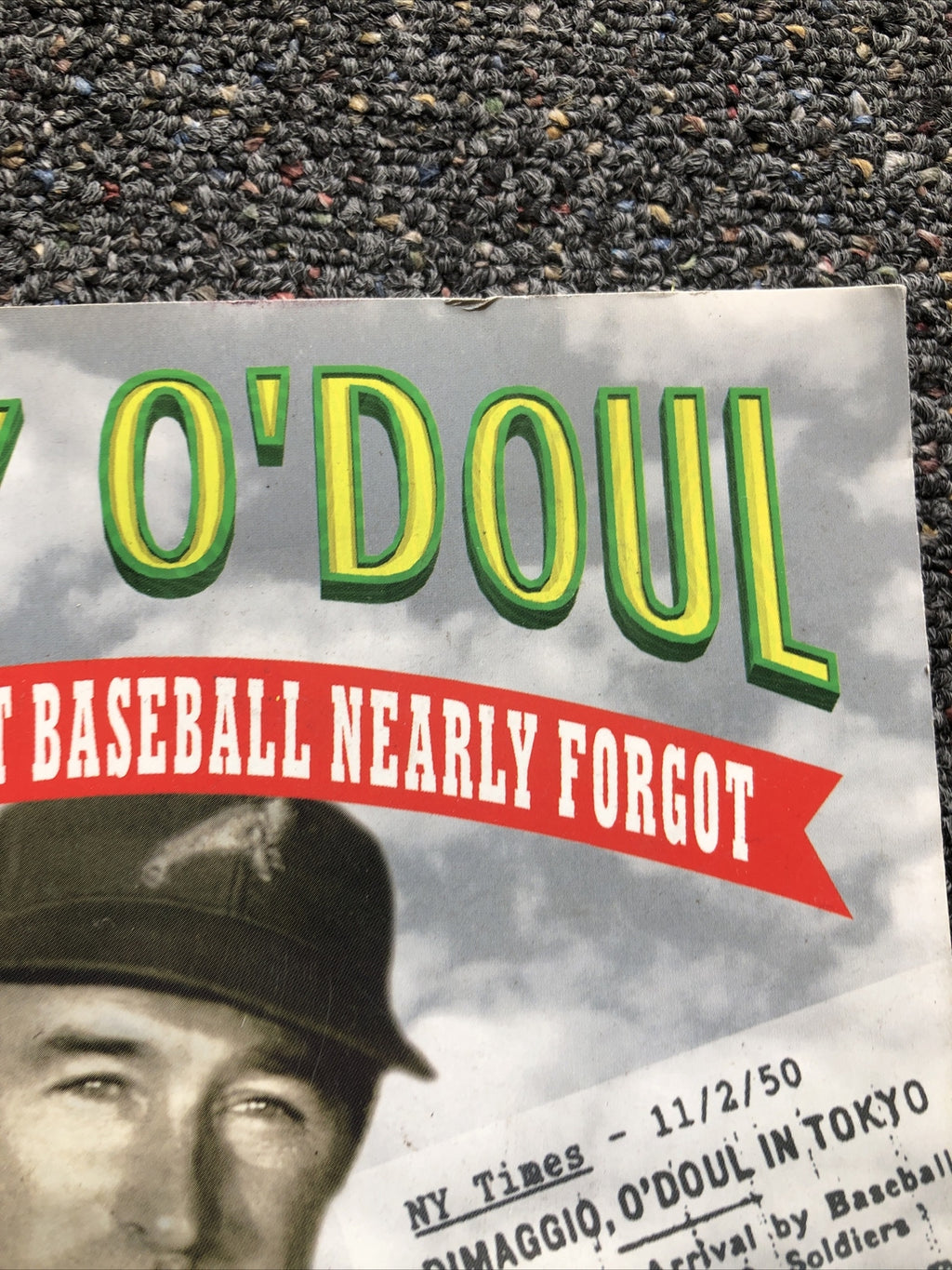 LEFTY O'DOUL- LEGEND THAT BASEBALL NEARLY FORGOT By Richard Leutzinger1