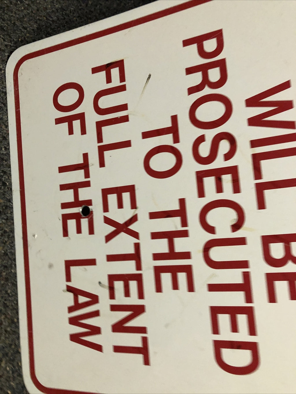 Vintage Sign NO LOITERING Violators Will Be Prosecuted To The Full Extent 18x12”1