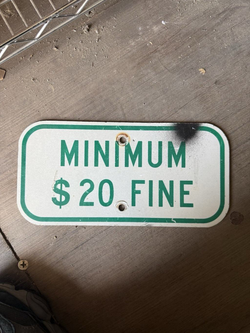Minimum $20 Fine Sign, Green Reflective, 12” x 6” with Center Holes Original0