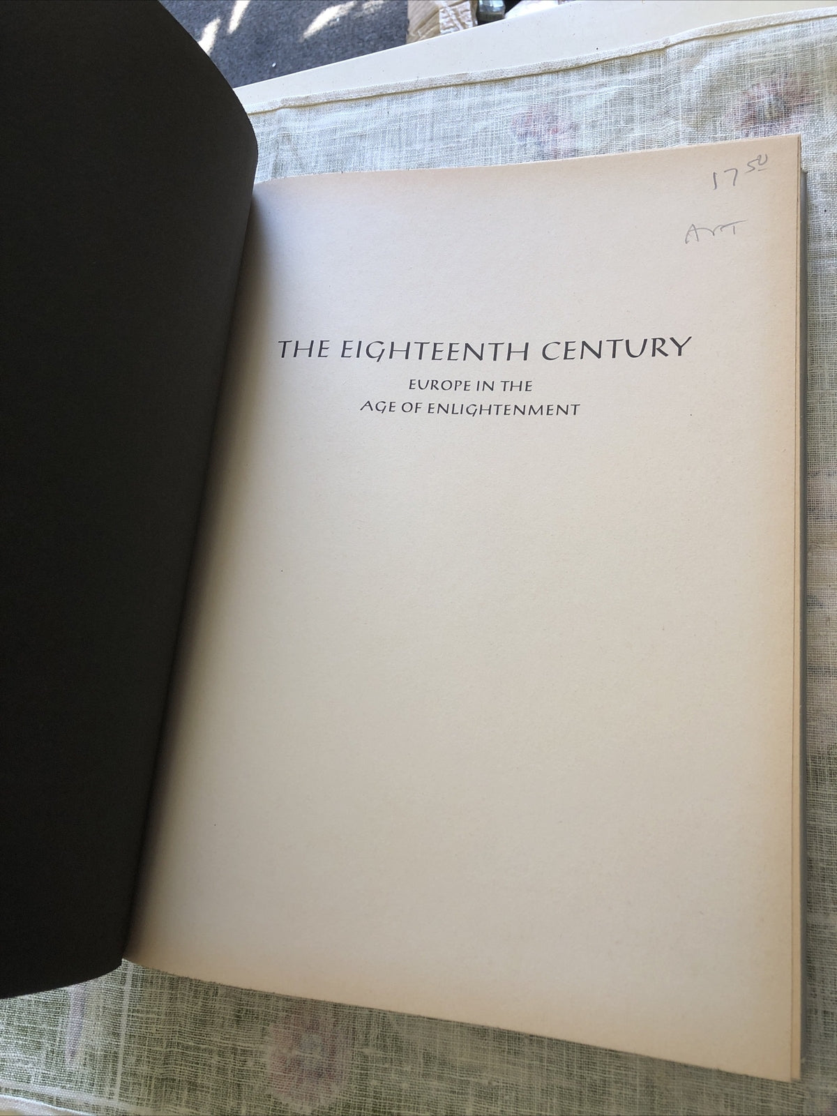 The Eighteenth Century: Europe in the Age of Enlightenment by Alfred Cobban3
