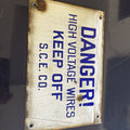 Early Porcelain Sign Danger High Voltage Keep Off Southern California Edison0