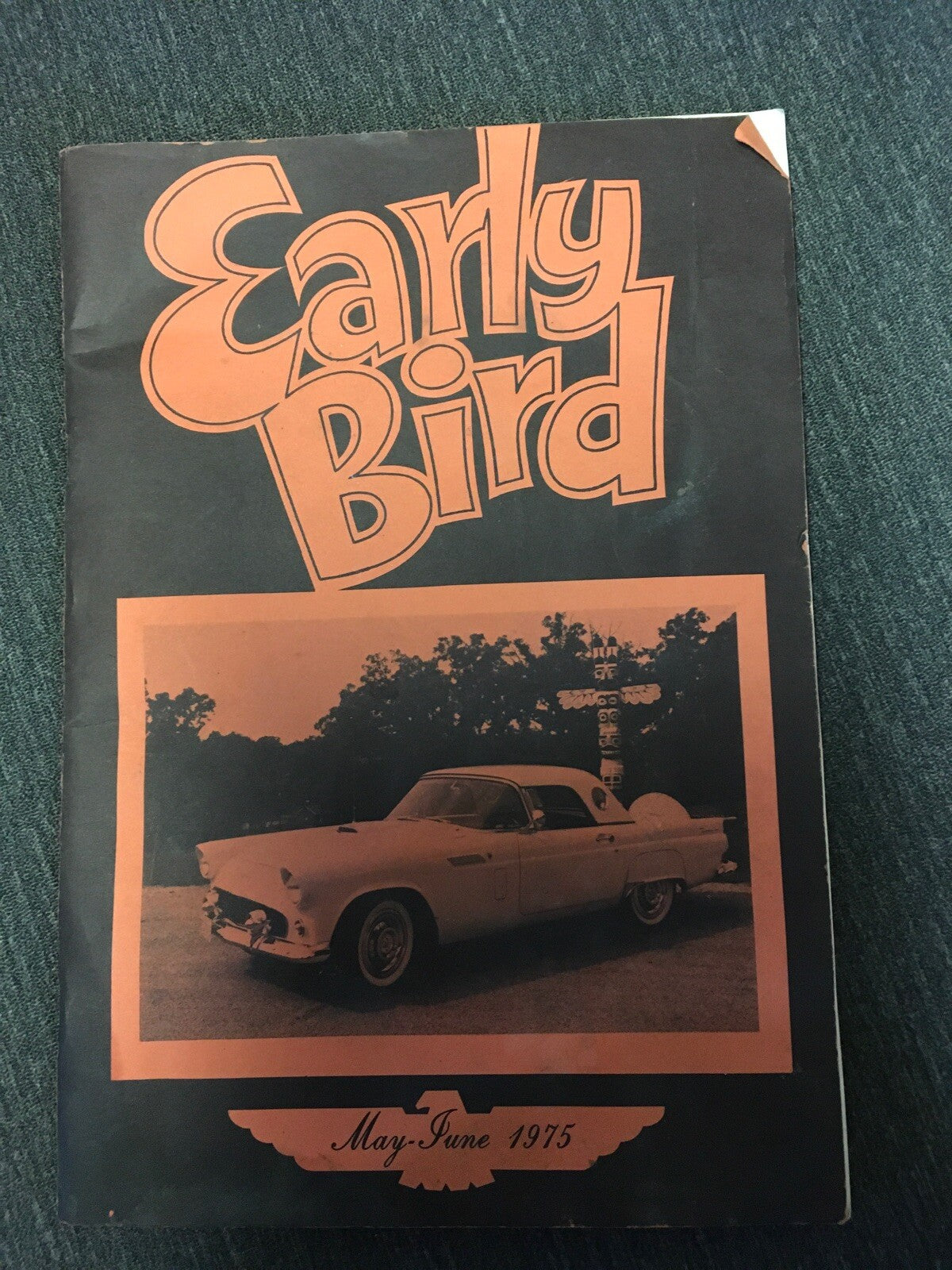 Vintage Early Bird 1975 magazine , May-June 1975 Ford Thunderbird magazine0