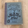 Vintage 1930s Ford Apprentice School Metallurgy & Metallography Manual Book0