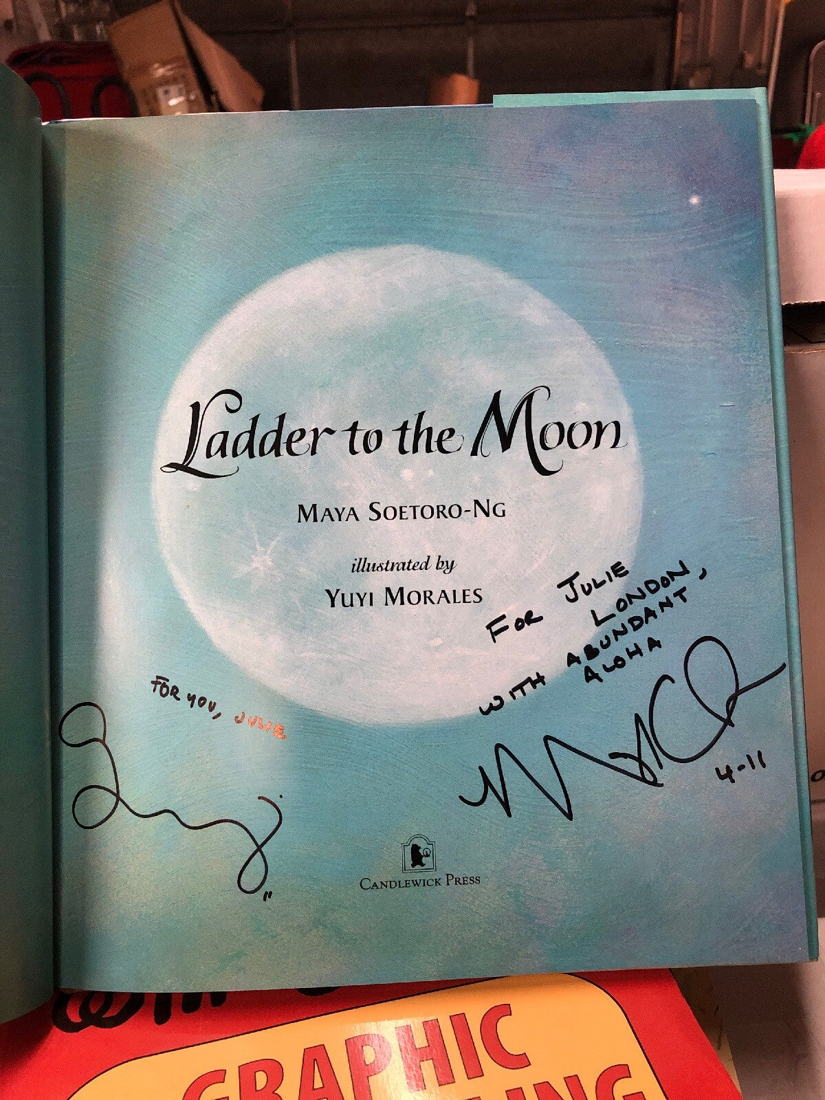 Signed Ladder to the Moon New By Maya Soetoro-NG Illustrated by Yuyi Morales1