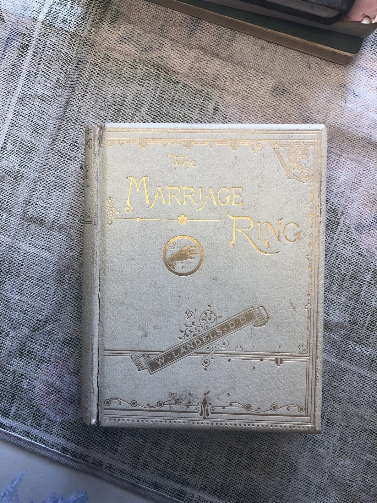 The Marriage Ring: By W. Landels D D1