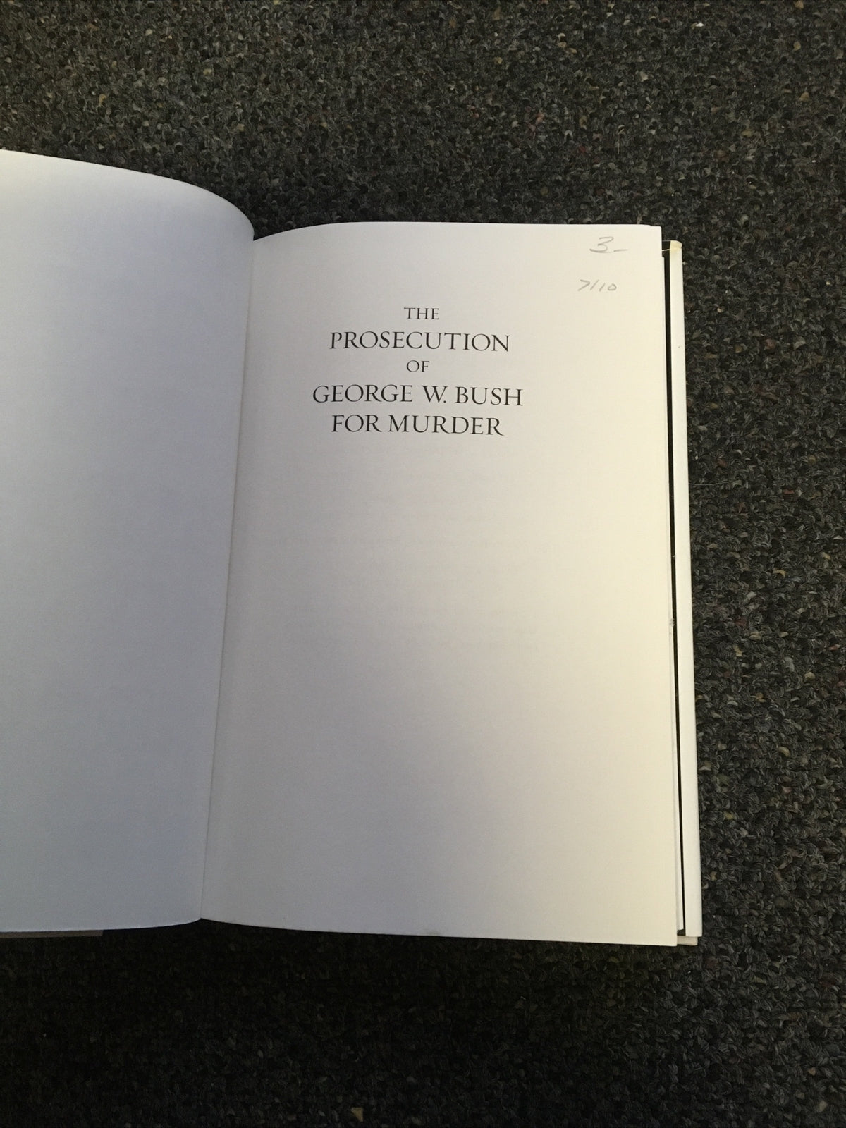 The Prosecution of George W. Bush for Murder Vincent Bugliosi 1st Ed2