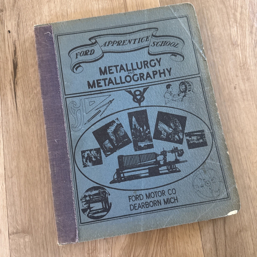Vintage 1930s Ford Apprentice School Metallurgy & Metallography Manual Book2
