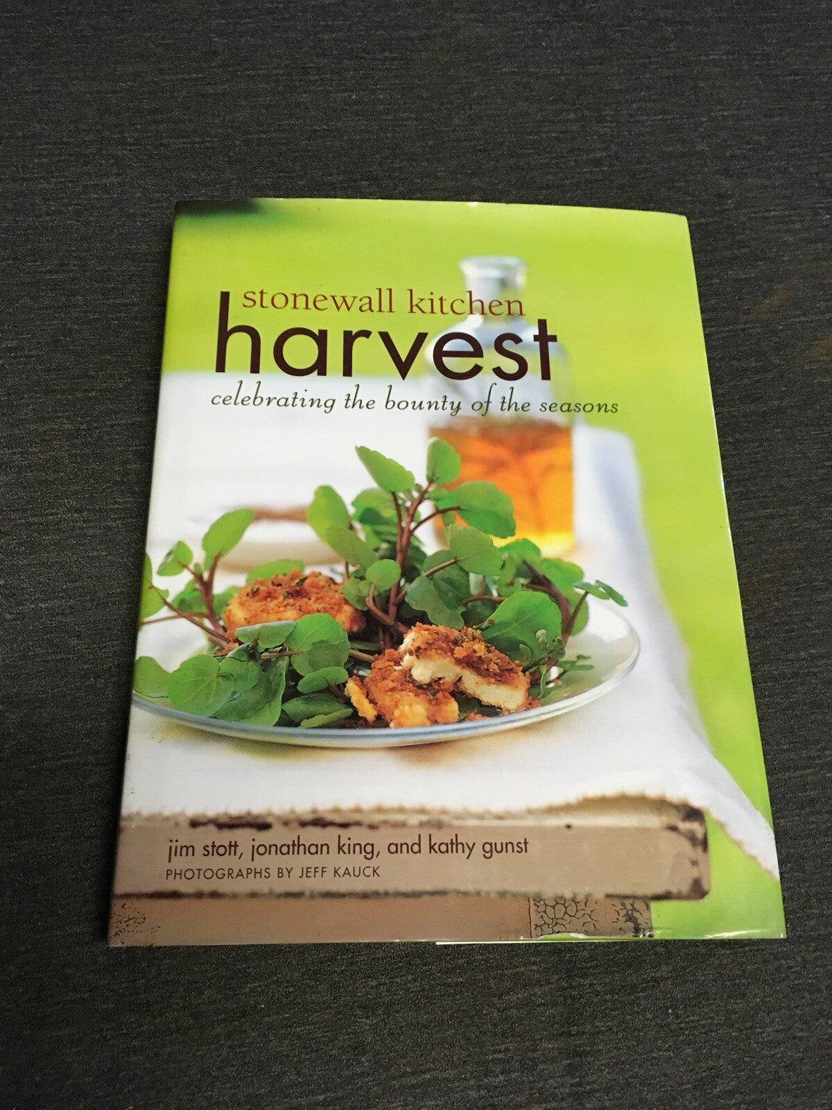 Stonewall Kitchen Harvest: Celebrating Bounty Seasons - Stott King Gunst1
