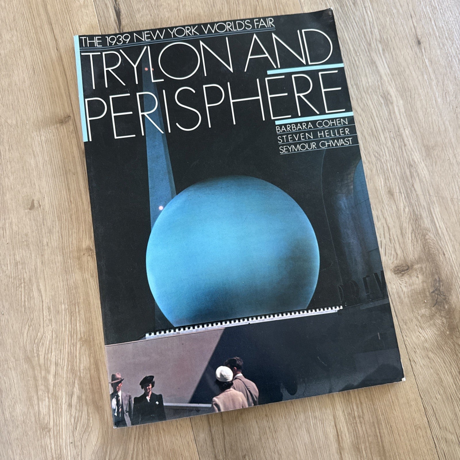 Trylon & Perisphere 1939 NY World's Fair (1989) Heller Chwast Design Book SC1