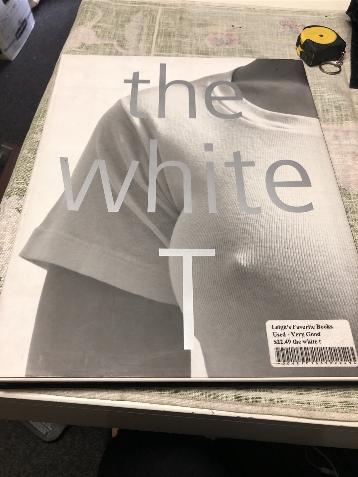 Alice Harris THE WHITE T 1st Edition 1st Printing5