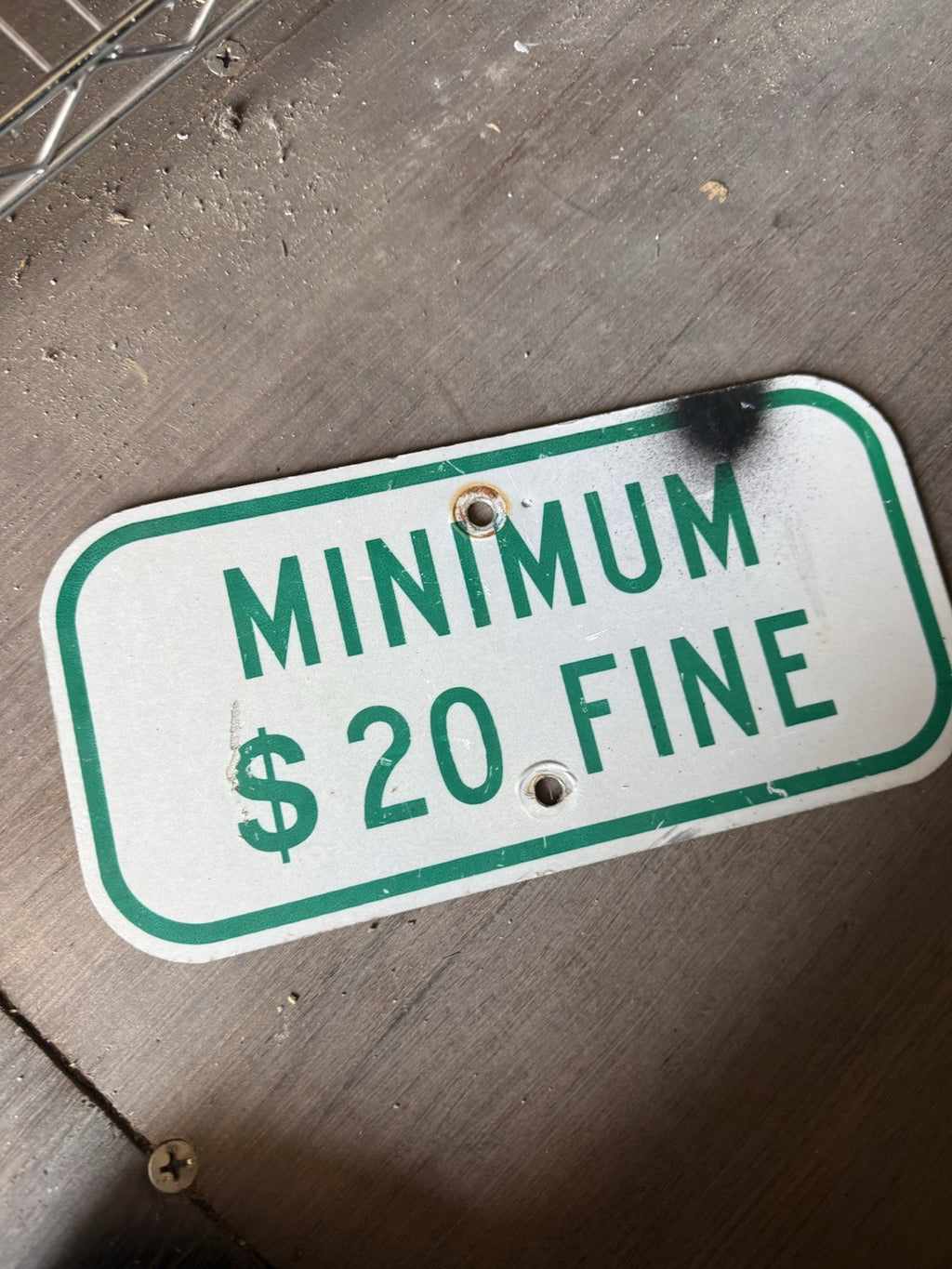 Minimum $20 Fine Sign, Green Reflective, 12” x 6” with Center Holes Original1