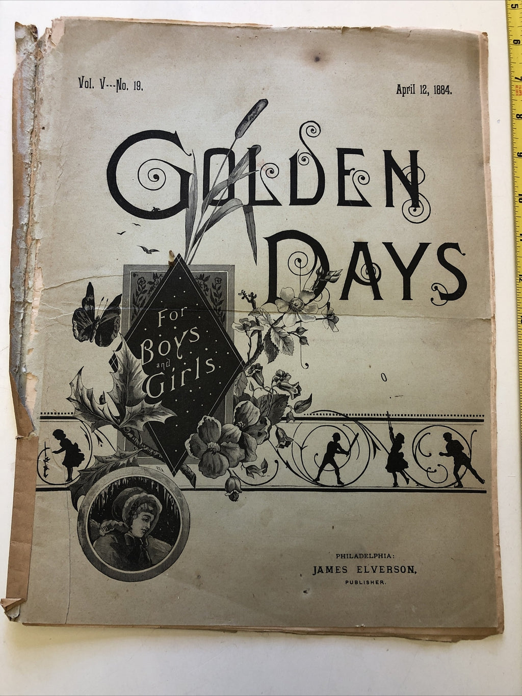 Vintage Rare Golden Days for Boys and Girls, Vol. V, No. 19, April 12th 1884 Pap0