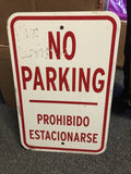 Vintage Sign “No Parking - Prohibido Estacionarse” 18”x12” Has Writing On It0