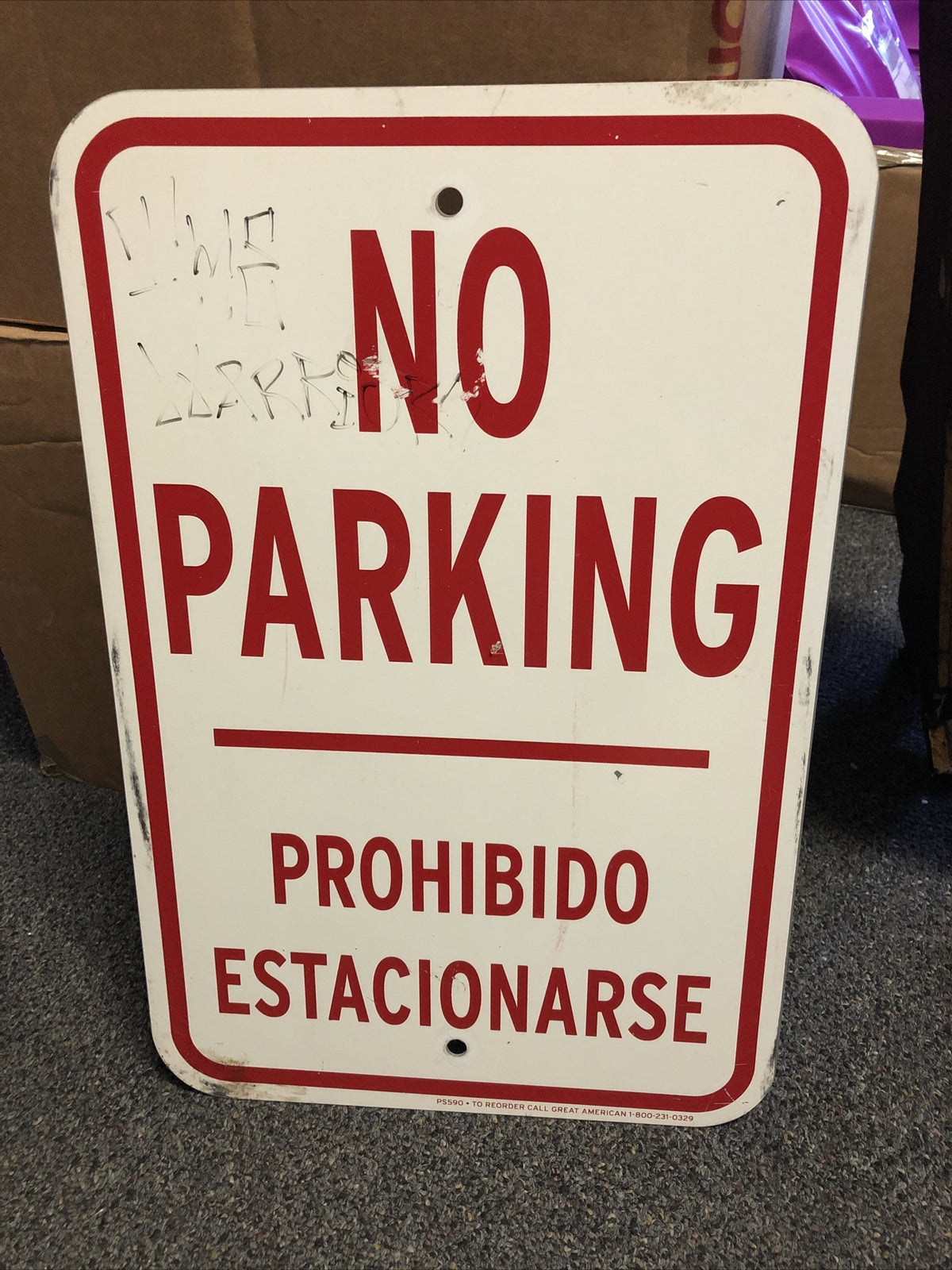 Vintage Sign “No Parking - Prohibido Estacionarse” 18”x12” Has Writing On It0