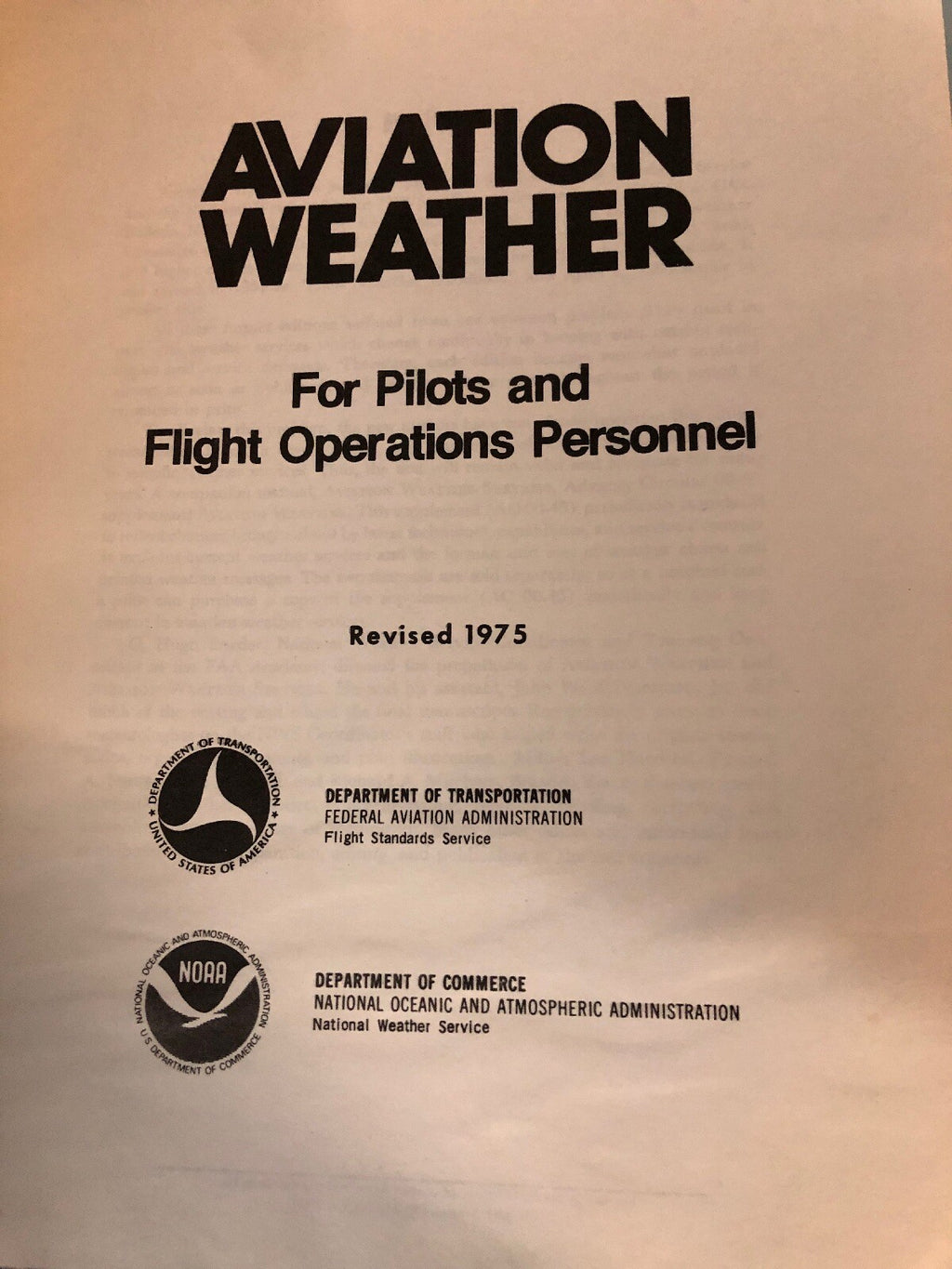 VTG AVIATION WEATHER: Pilots & Flight Operations Personnel AC 00-6A & AC 00-45C2