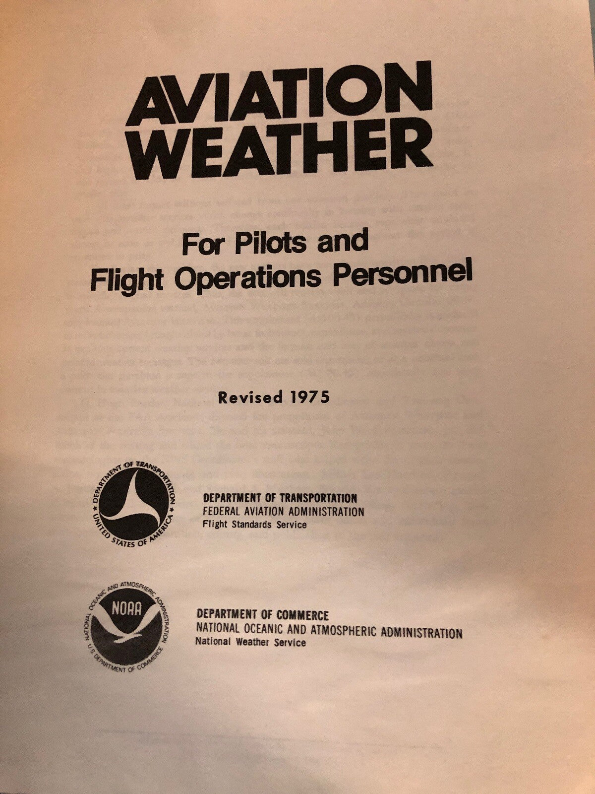 VTG AVIATION WEATHER: Pilots & Flight Operations Personnel AC 00-6A & AC 00-45C2