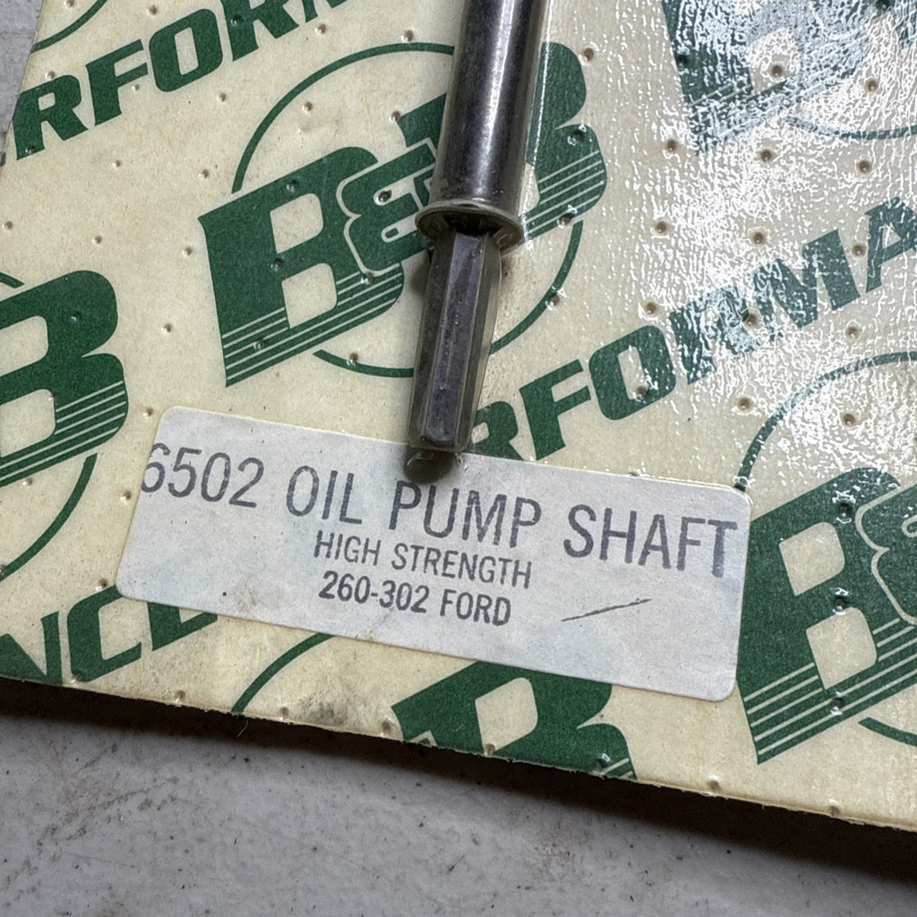 B&B Performance 6502 Oil Pump Shaft High Strength 260-302 Ford1