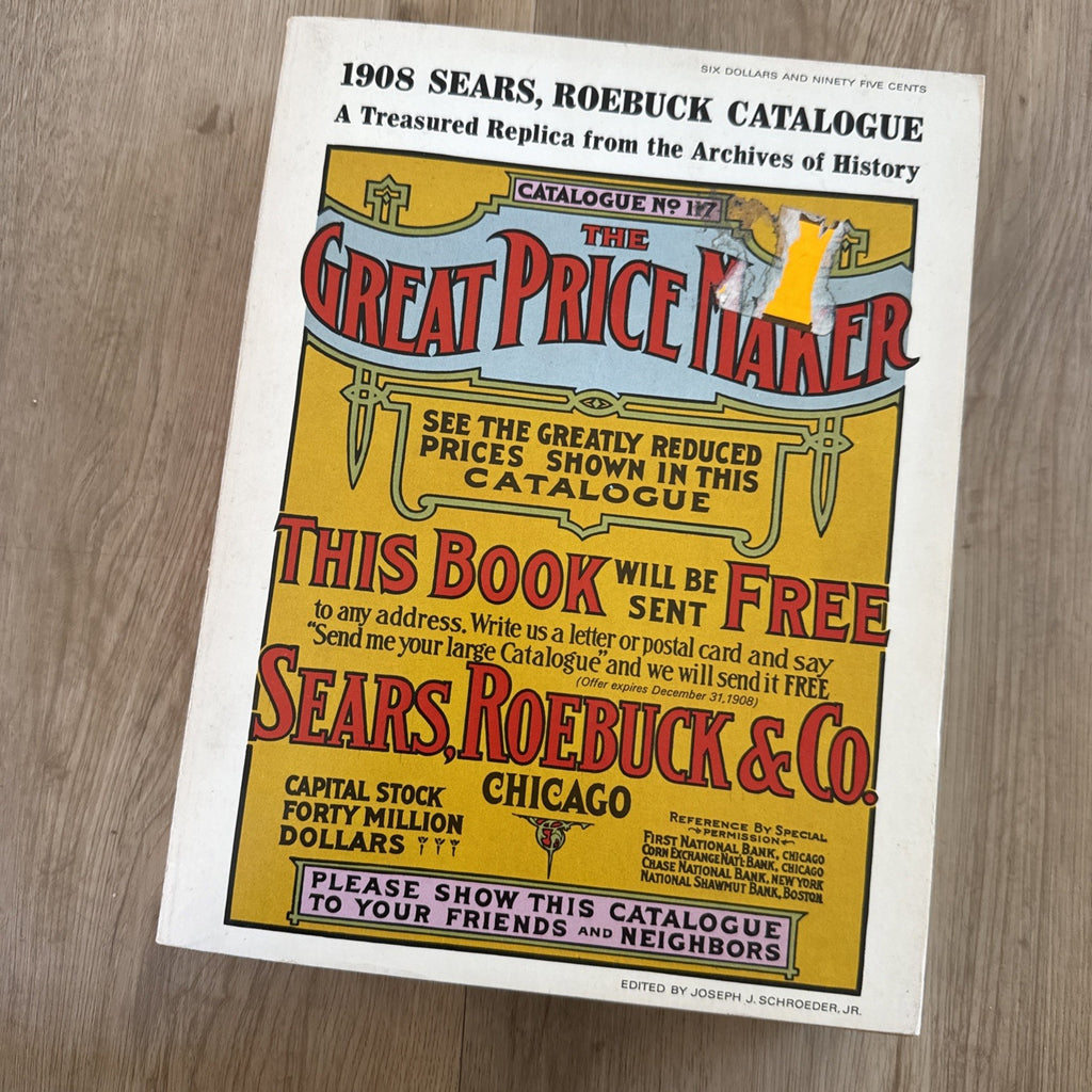 VTG 1908 Sears Roebuck Catalog No 117 Replica 1184 Pgs Joseph Schroeder 19691