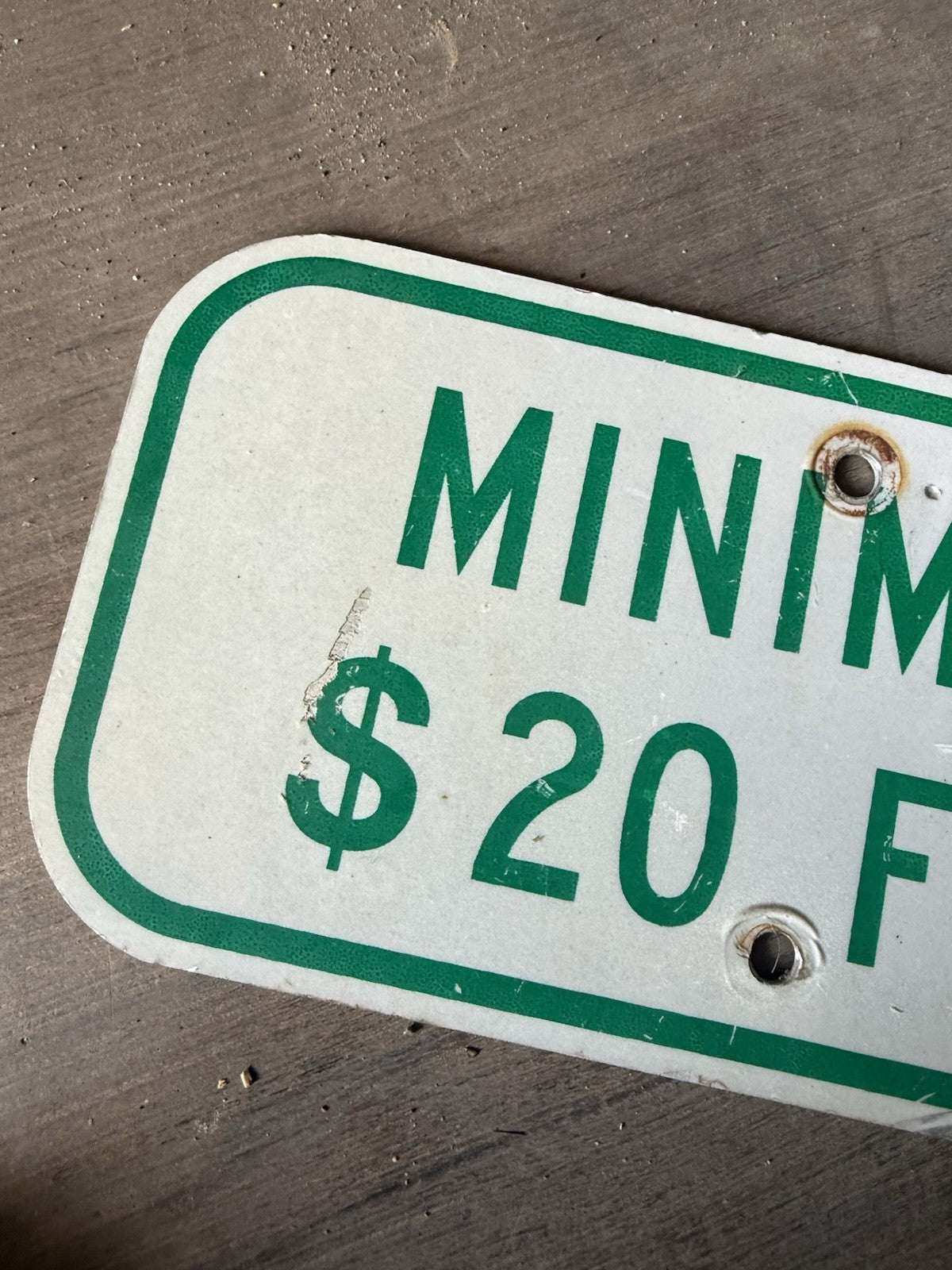 Minimum $20 Fine Sign, Green Reflective, 12” x 6” with Center Holes Original3