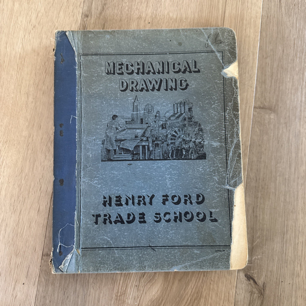 Vtg 1941 Henry Ford Trade School Mechanical Drawing Textbook Blueprint Manual0