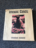 IMAGE TIBET By Charles Berger 1973 Photographic Art Book0