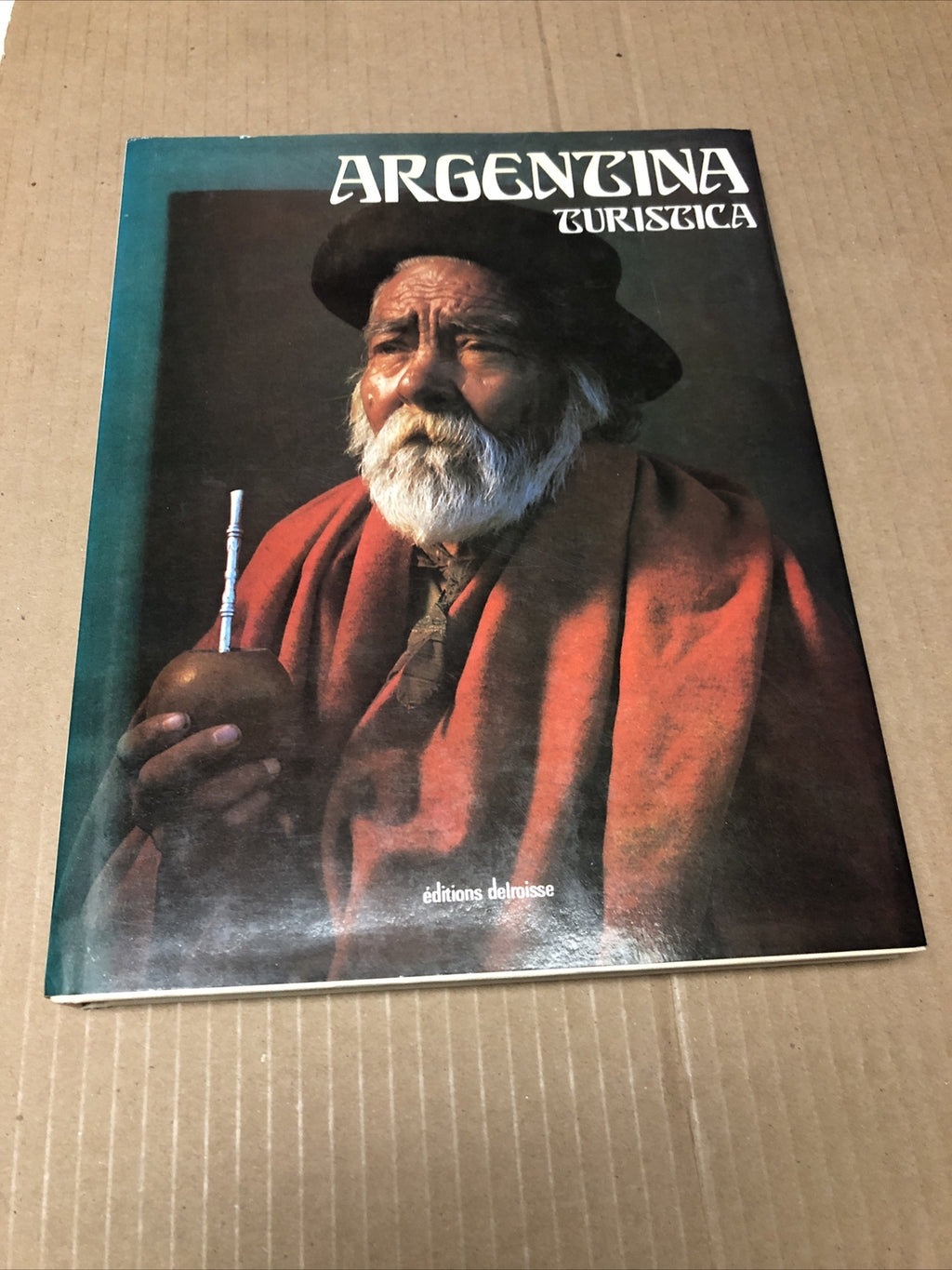 Argentina Turistica Editions Delroisse Hardcover Book0