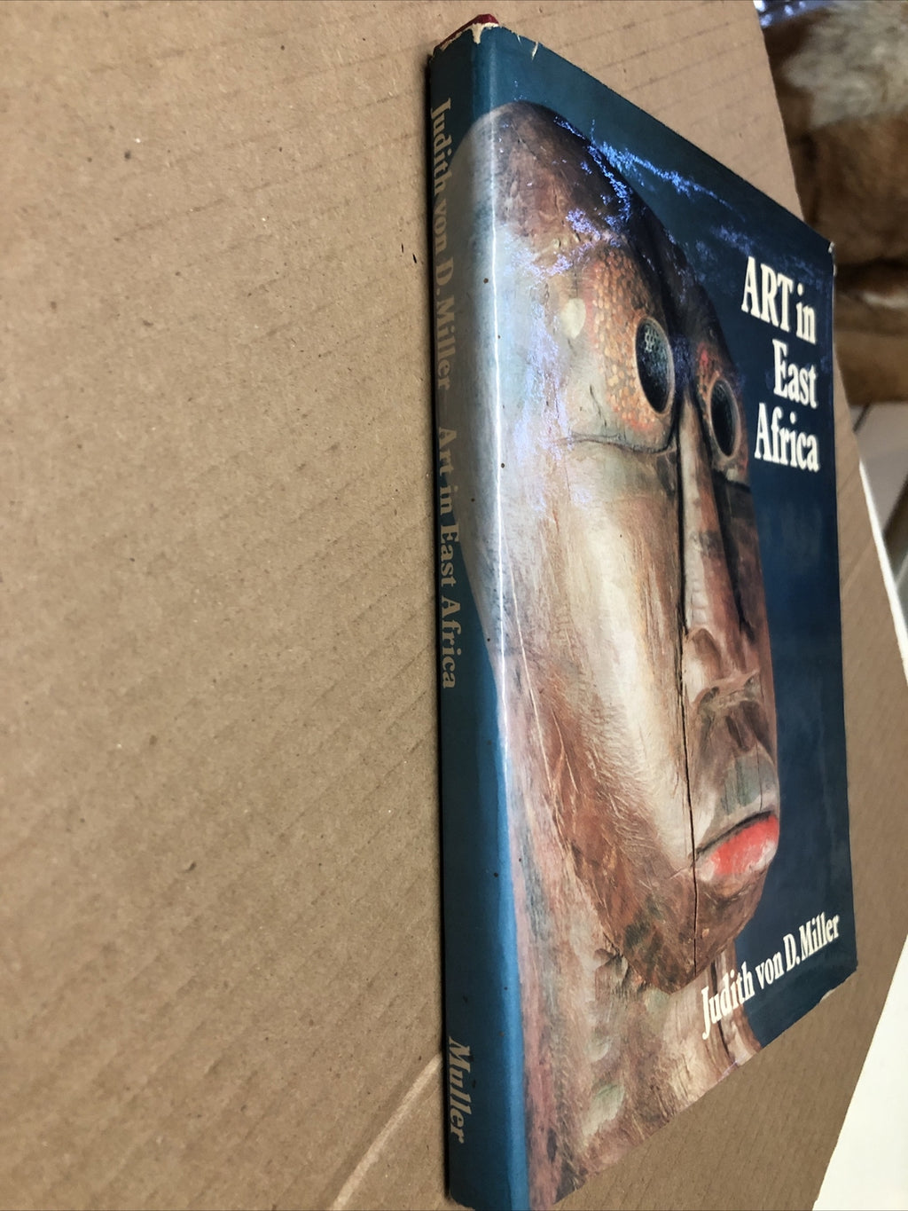 ART IN EAST AFRICA: A GUIDE TO CONTEMPORARY ART By Judith Von D Miller1
