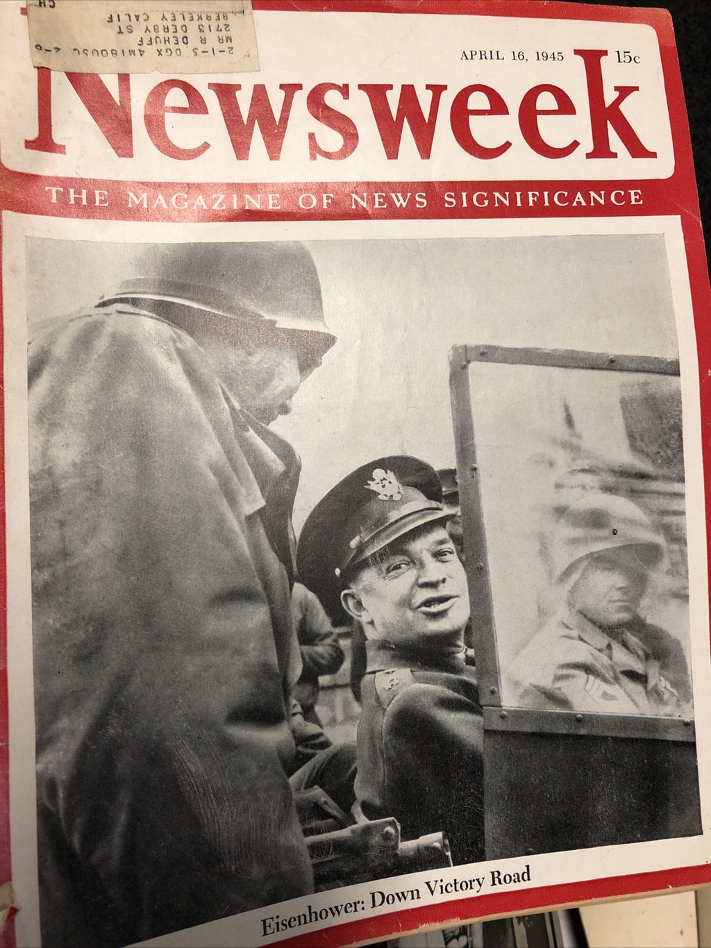 VTG Newsweek Magazine: April 16 1945 - Dwight D. Eisenhower / Newsstand / By Air0