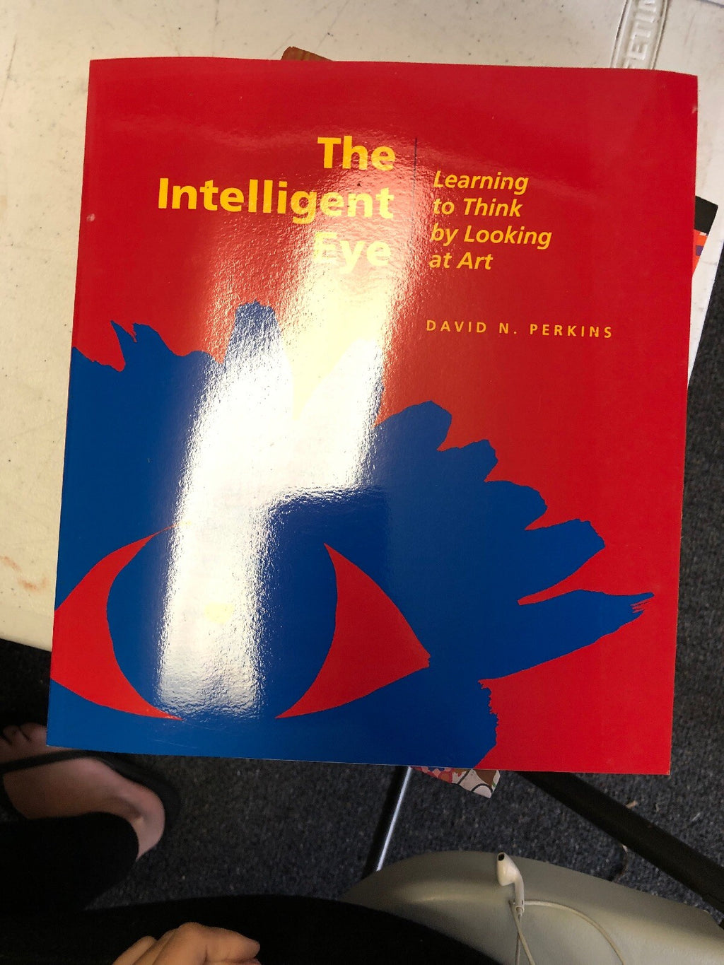 Intelligent Eye : Learning to Think by Looking at Art, Paperback by Perkins, ...0
