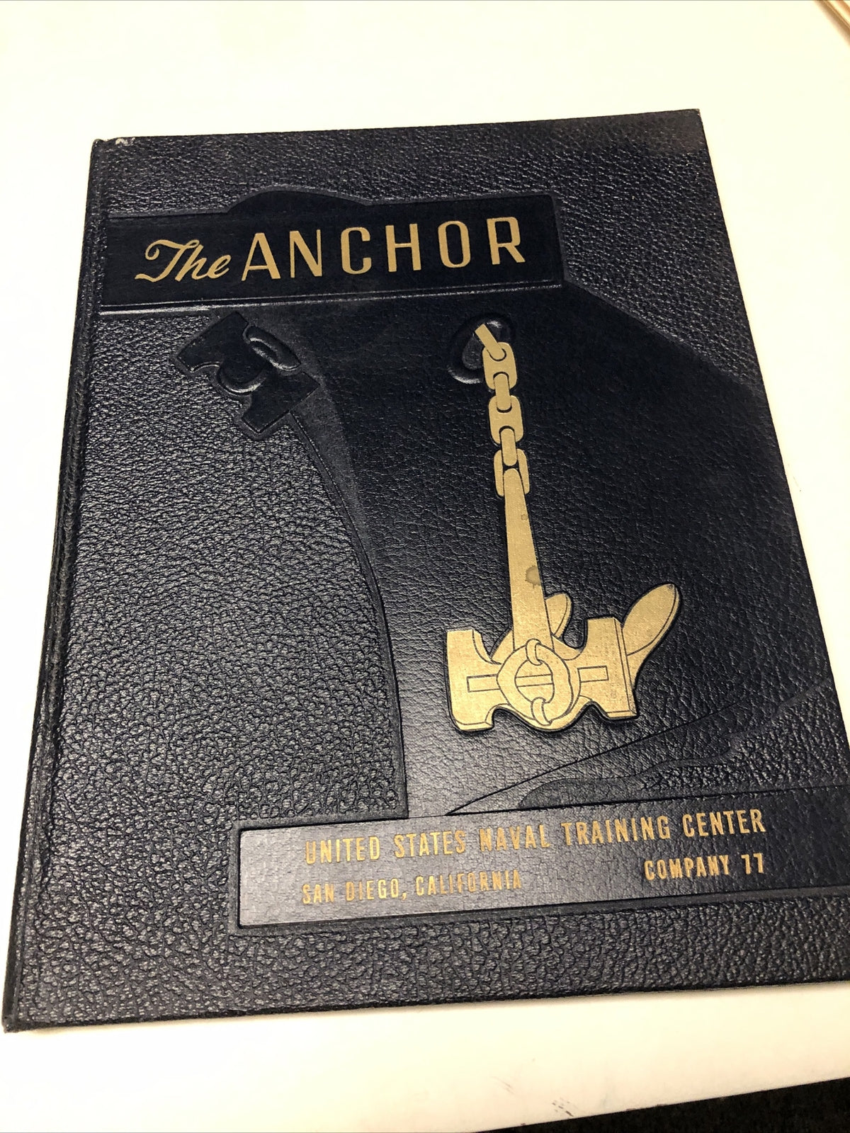 THE ANCHOR US Naval Training Center Center San Diego, CA Company 770