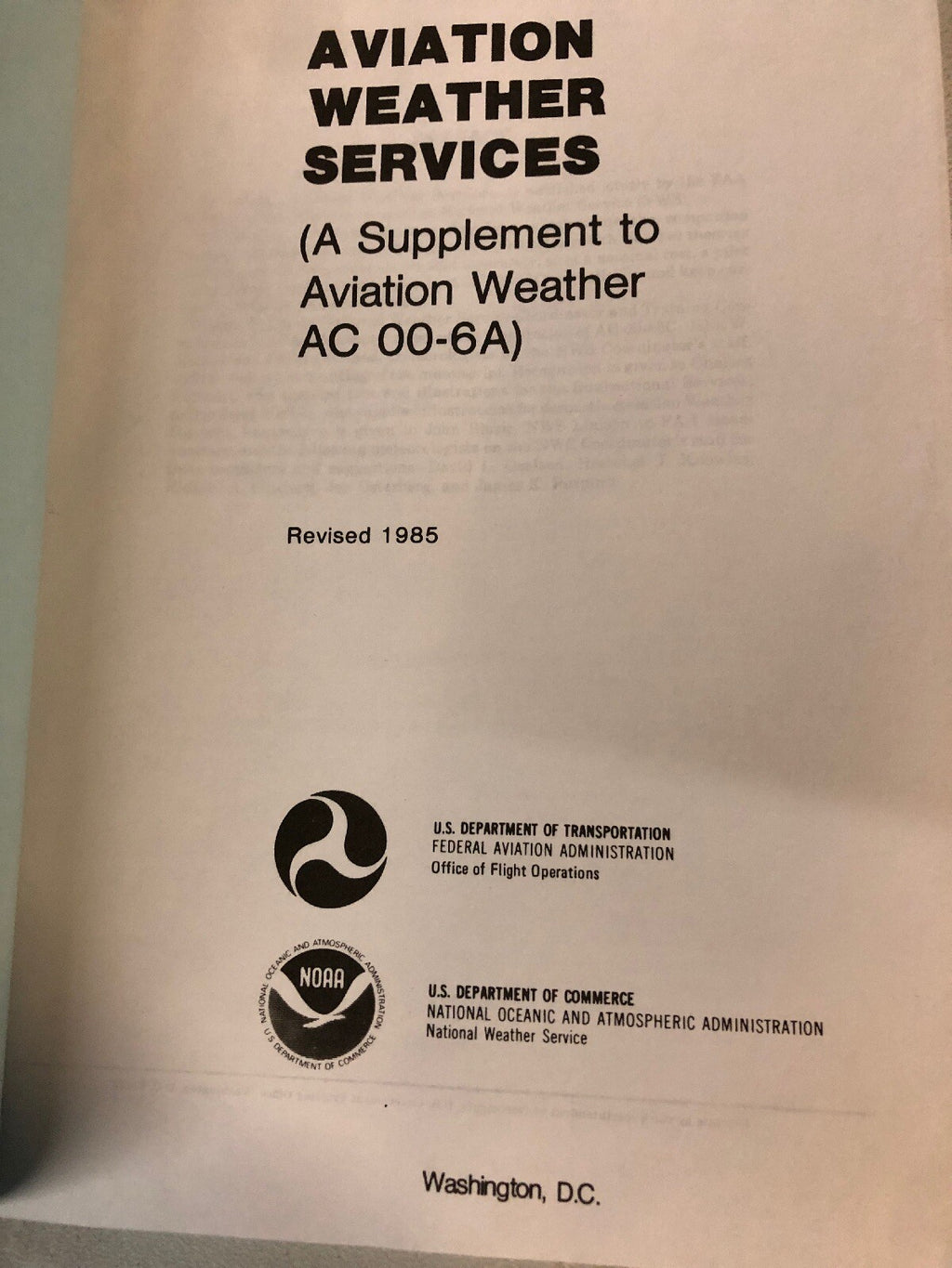 VTG AVIATION WEATHER: Pilots & Flight Operations Personnel AC 00-6A & AC 00-45C6