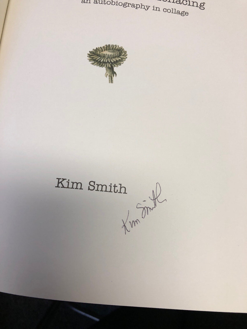 WHERE QUIRKY MEETS MENACING: AN AUTOBIOGRAPHY IN COLLAGE By Kim Smith BRAND NEW1