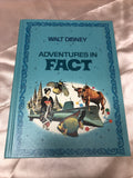 Walt Disney Adventures in Fact (Walt Disney Parade) (Hardcover Children's0
