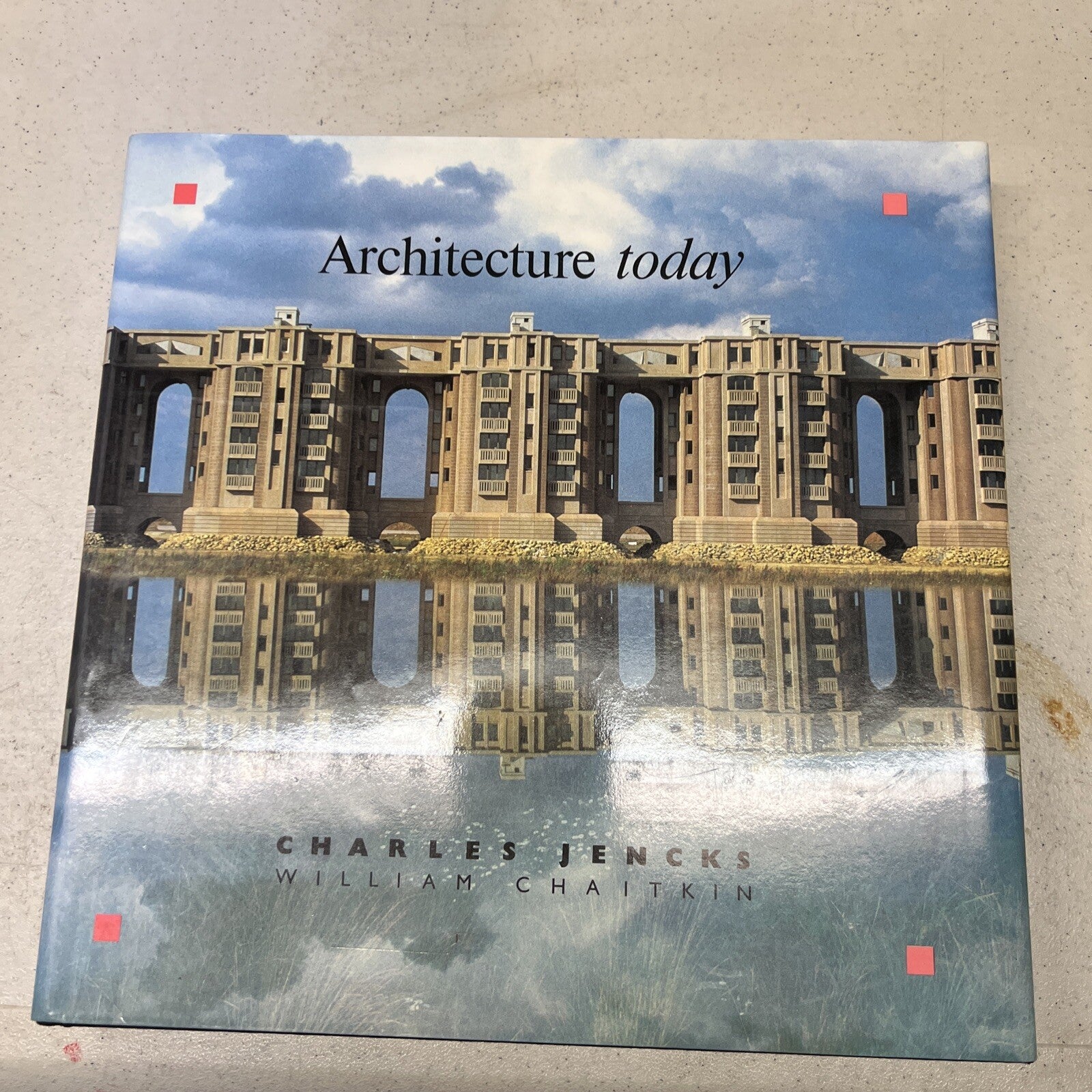 Architecture Today / Charles Jencks, with a Contribution by William Chaitkin0