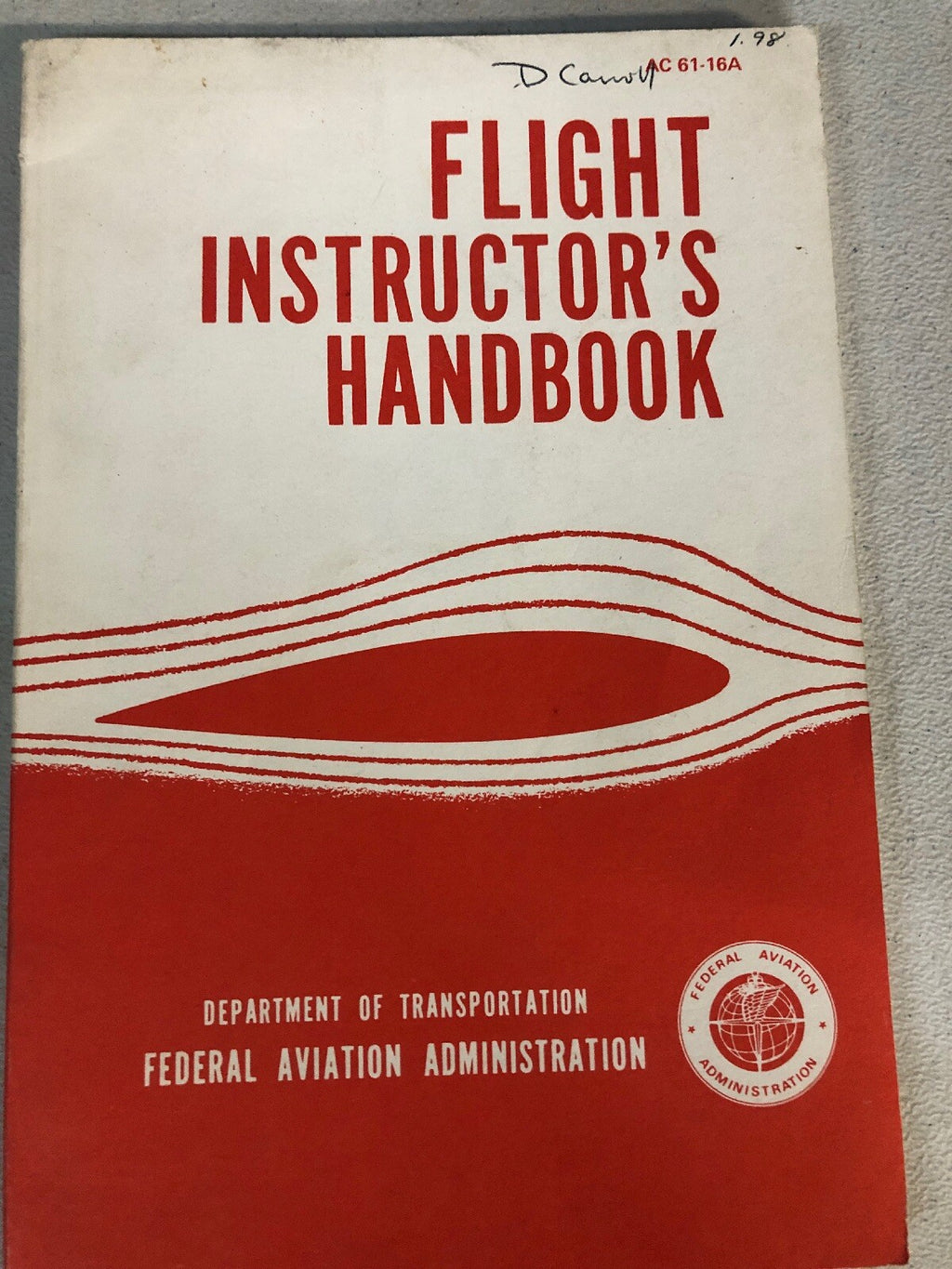 Vtg Flight Instructor's Handbook Federal Aviation Agency Paperback AC61 16A APR0