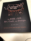 Handmade Nation: The Rise Of DIY, Art, Craft, And Design0