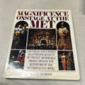 Magnificence : Onstage at the Met: 20 Great Opera Productions Hardcover Book0