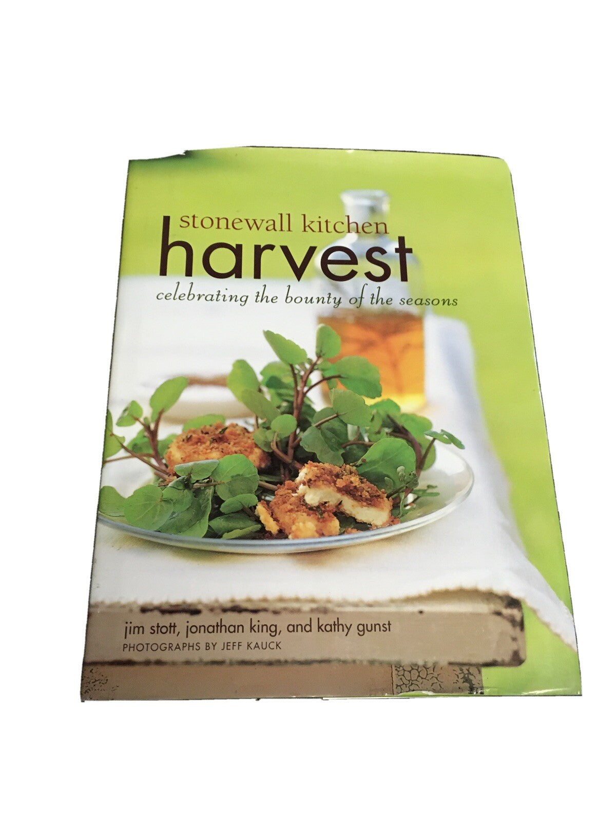 Stonewall Kitchen Harvest: Celebrating Bounty Seasons - Stott King Gunst0