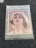 Vintage "When Day Is Gone" Sheet Music Dated 19260