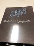 Sealed Travis Somerville : Dedicated to the Proposition... by Travis Somerville0