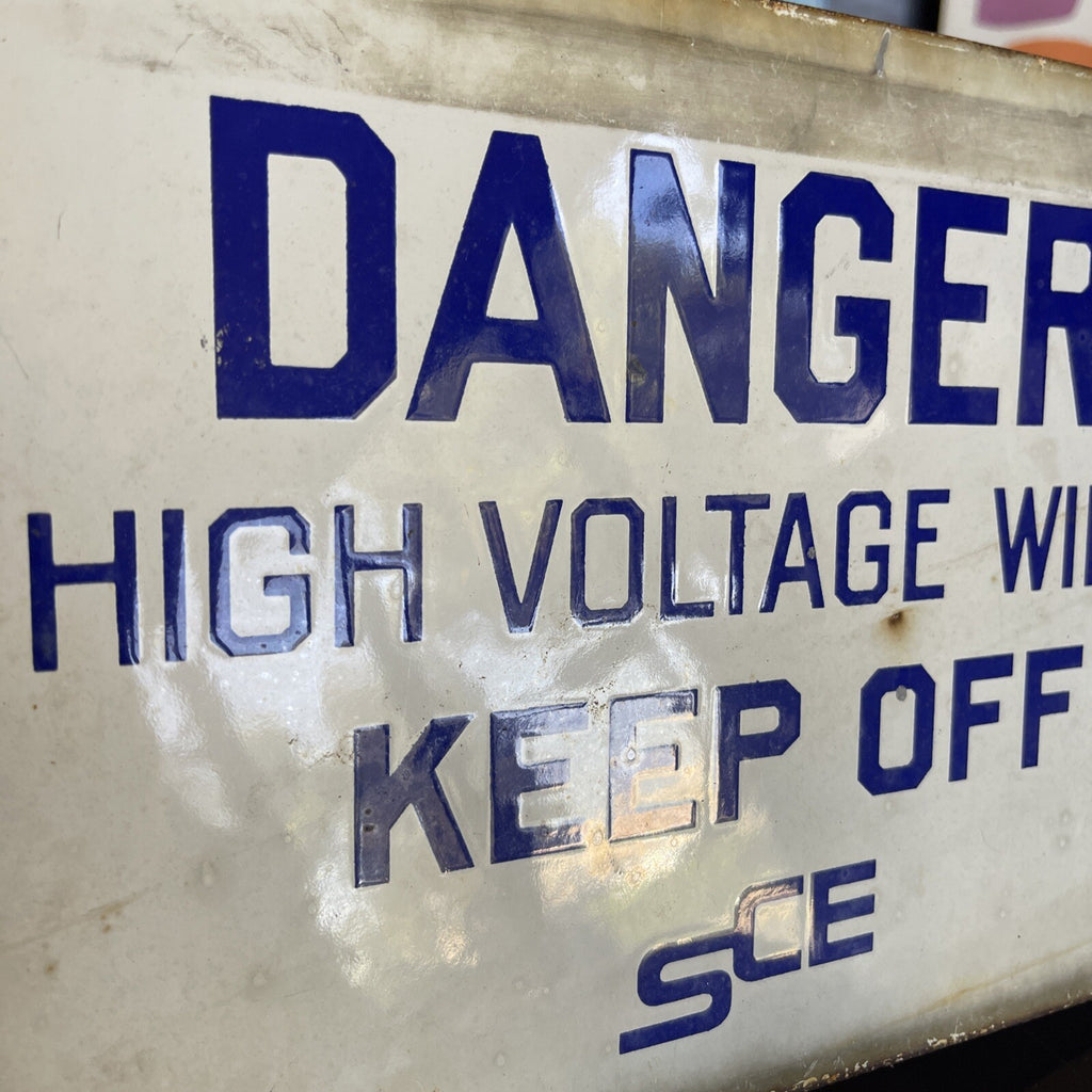 Early Porcelain Sign Danger High Voltage Keep Off Southern California Edison3