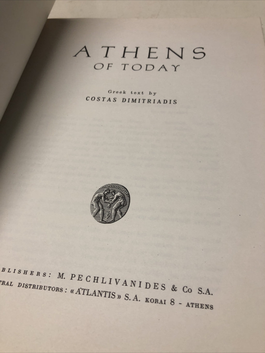 Athens Of Today 3. The Face Of Greece M. Pechlivanides & Co.1