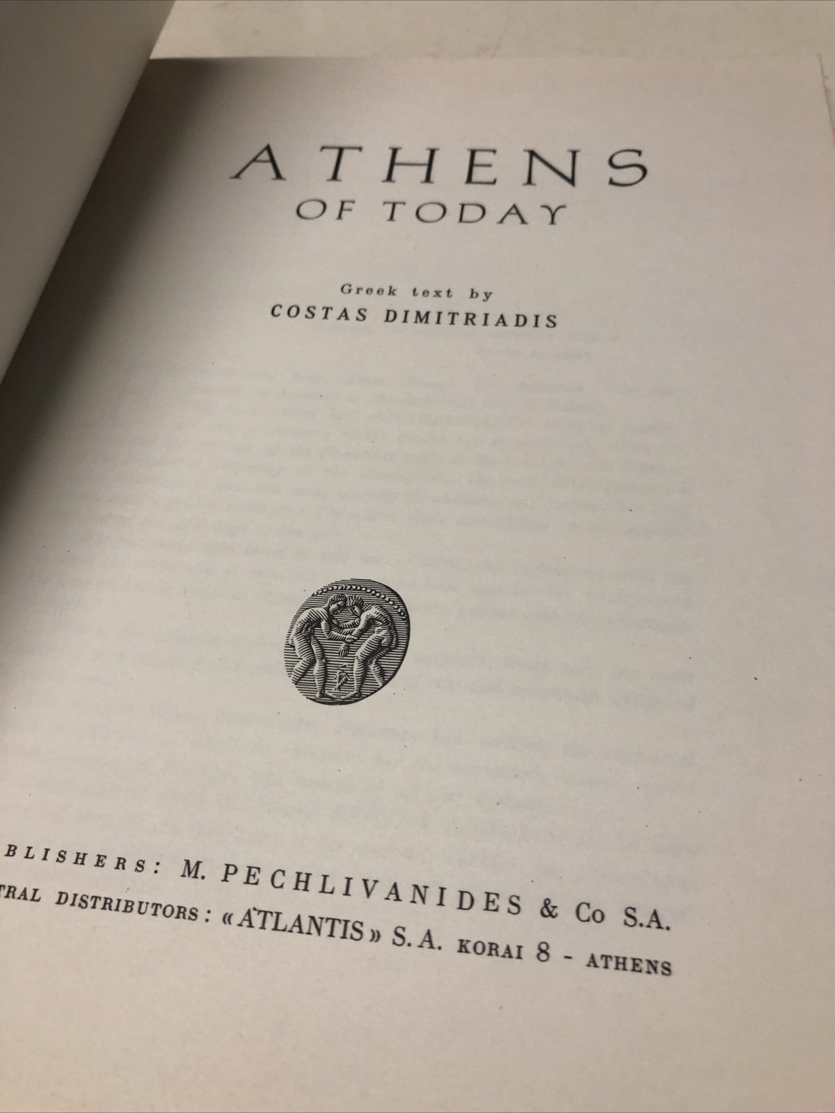 Athens Of Today 3. The Face Of Greece M. Pechlivanides & Co.1