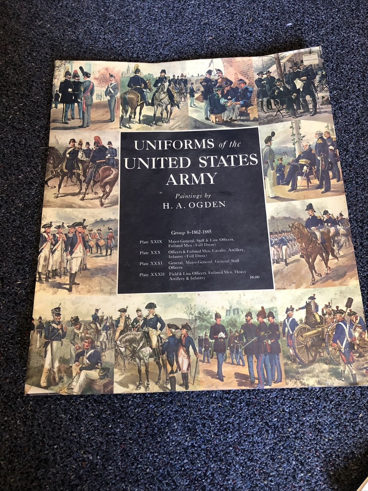 UNIFORMS OF THE UNITED STATES ARMY 4 PAINTINGS By H. A. Ogden GROUP 8 -1862-18855